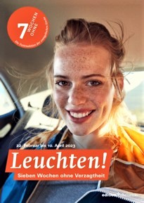 Leuchten! Sieben Wochen ohne Verzagtheit