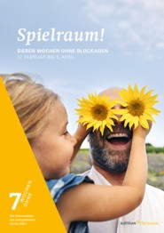 Spielraum! Sieben Wochen ohne Blockaden